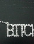 Bitch Crystal Necklace