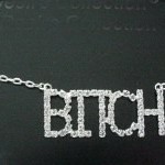 Bitch Crystal Necklace