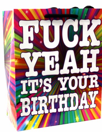 Fuck Yeah It's Your Birthday - Gift Bag