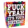 Fuck Yeah It's Your Birthday - Gift Bag