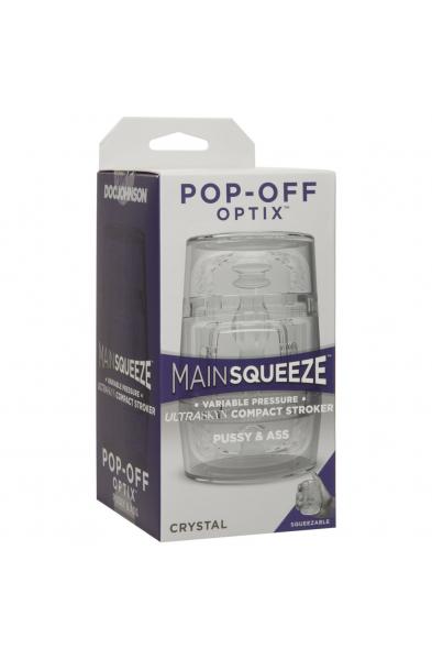 Main Squeeze - Pop-Off - Optix - Pussy & Ass -  Crystal