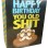 Happy Birthday You Old Shit Gift Bag 8x10