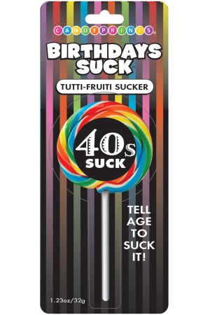 Birthdays Suck 40s Lollipop