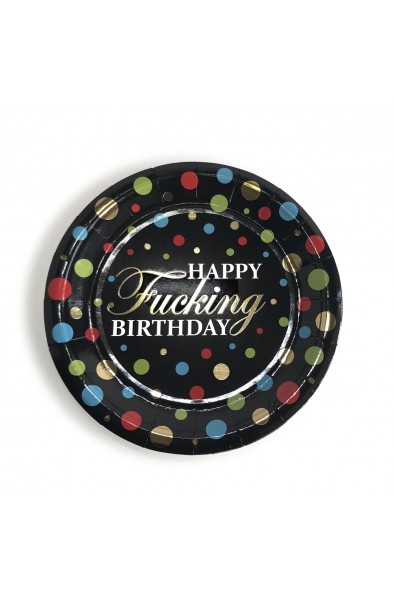 Happy Fucking Birthday Party Plates