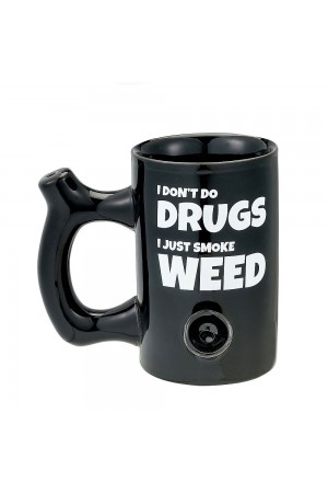 I Don't Do Drugs I Just Smoke Weed Mug