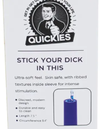 Quickies Stick Your Dick in This
