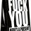 Fuck You Here's a Present - Gift Bag