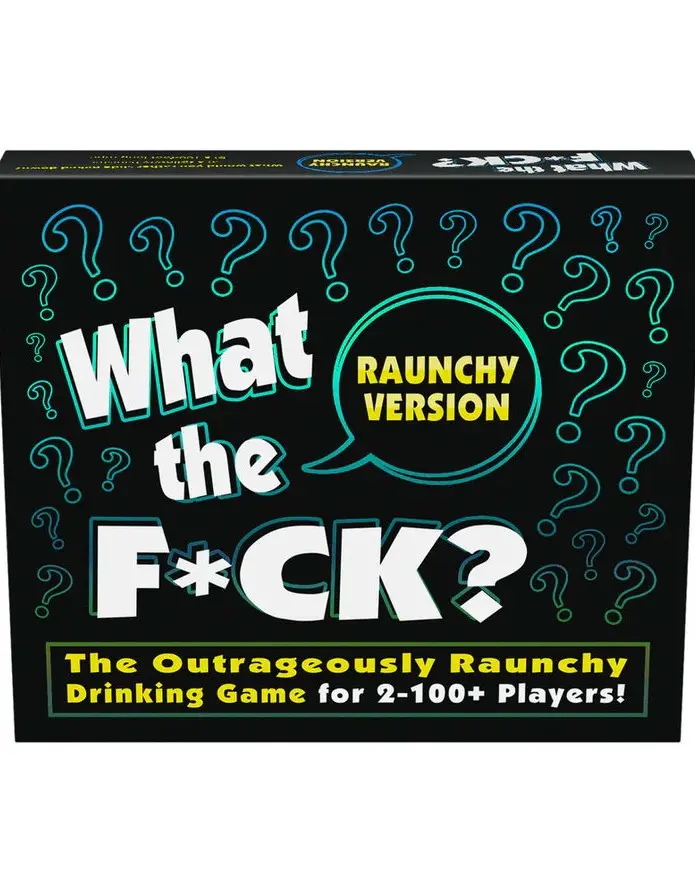 What the F*Ck? - Raunchy Version