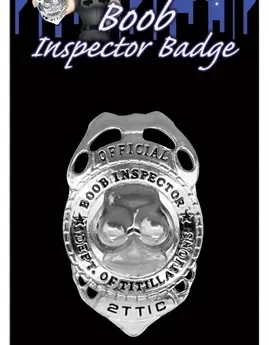 Boob Inspector Badge
