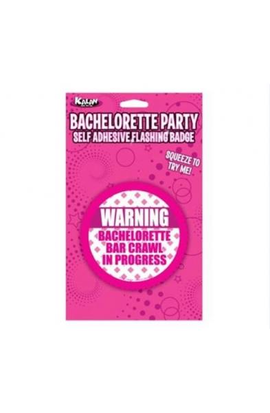 Bachelorette Party Self Adhesive Flashing Badge - Warning: Bachelorette Bar Crawl in Progress